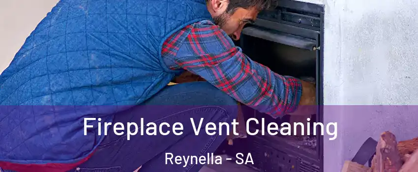 Fireplace Vent Cleaning Reynella - SA