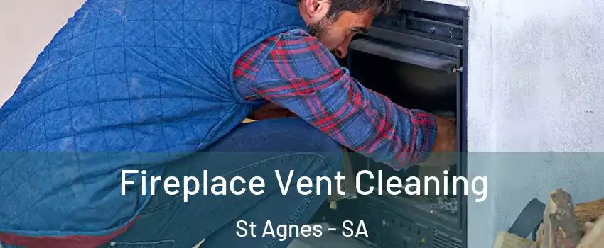 Fireplace Vent Cleaning St Agnes - SA