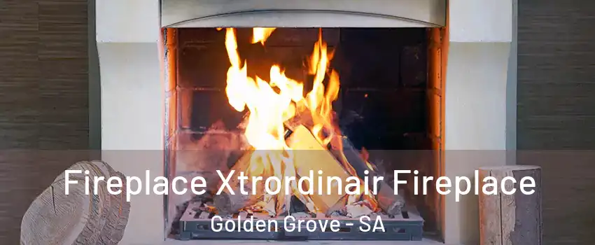  Fireplace Xtrordinair Fireplace Golden Grove - SA