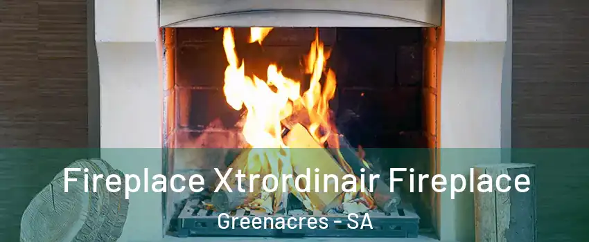Fireplace Xtrordinair Fireplace Greenacres - SA