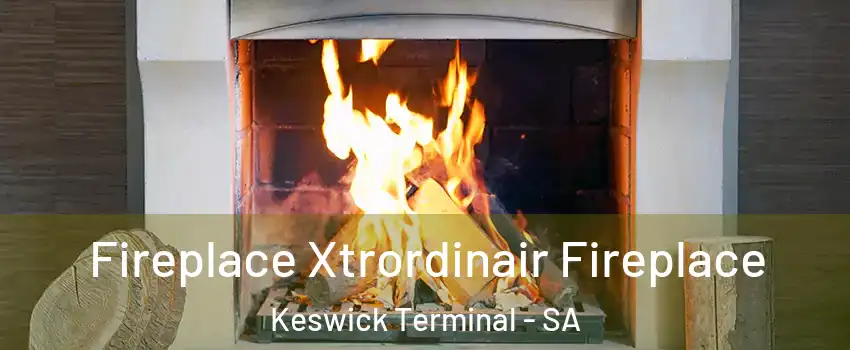 Fireplace Xtrordinair Fireplace Keswick Terminal - SA