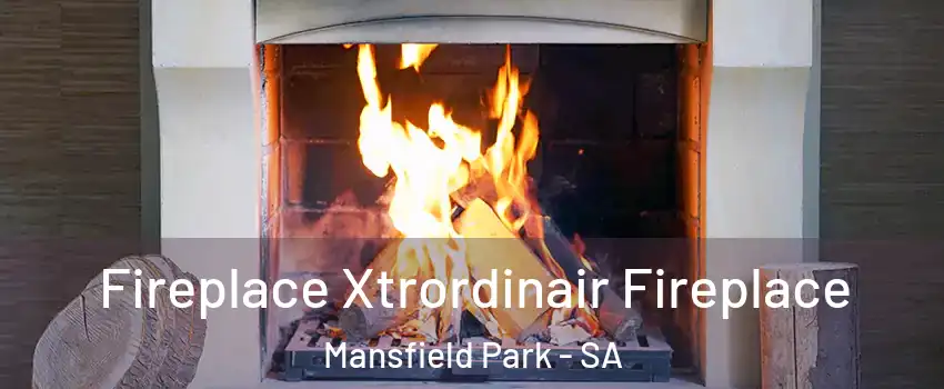 Fireplace Xtrordinair Fireplace Mansfield Park - SA
