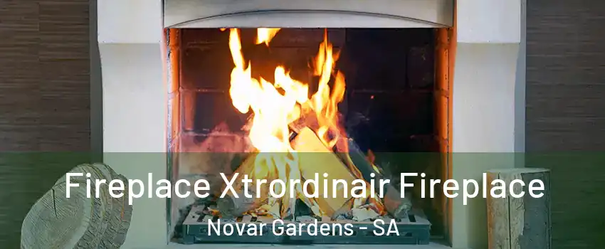 Fireplace Xtrordinair Fireplace Novar Gardens - SA