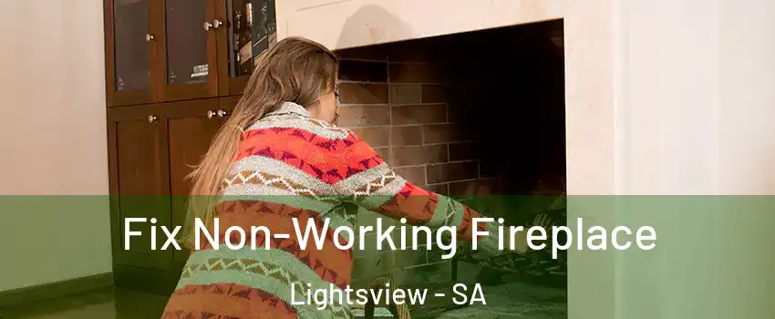 Fix Non-Working Fireplace Lightsview - SA