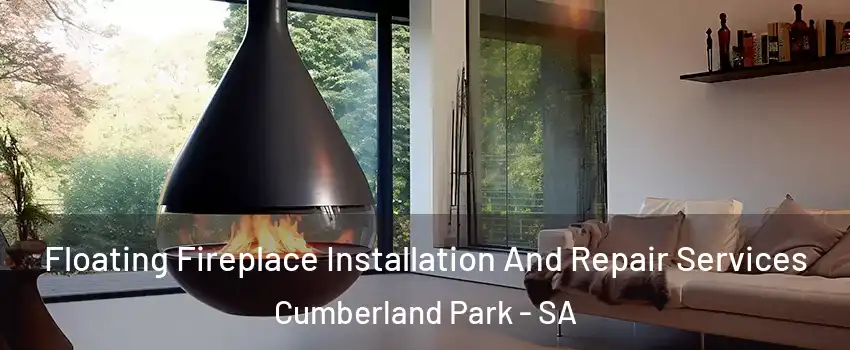 Floating Fireplace Installation And Repair Services Cumberland Park - SA