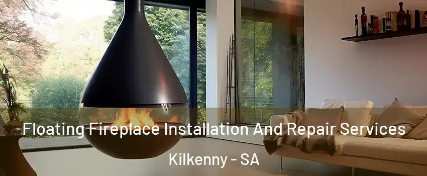 Floating Fireplace Installation And Repair Services Kilkenny - SA