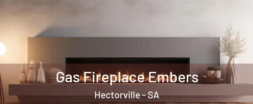  Gas Fireplace Embers Hectorville - SA