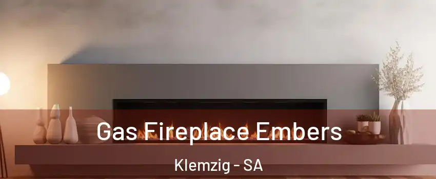 Gas Fireplace Embers Klemzig - SA