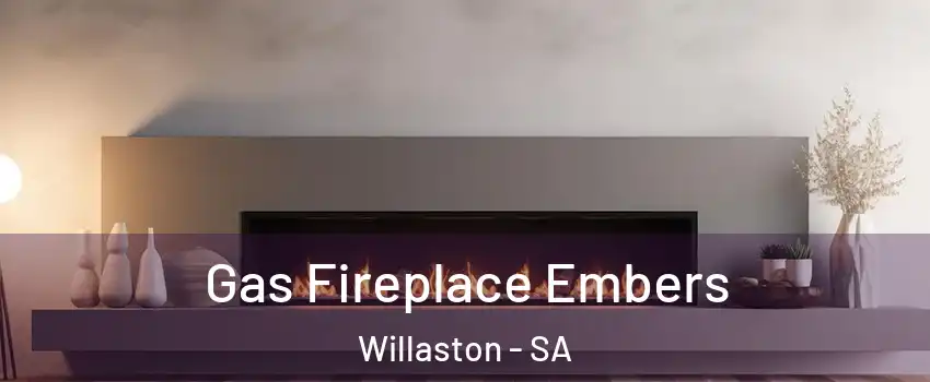 Gas Fireplace Embers Willaston - SA