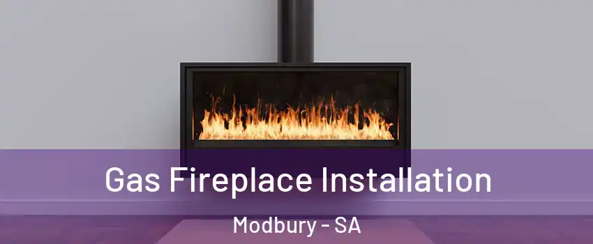  Gas Fireplace Installation Modbury - SA
