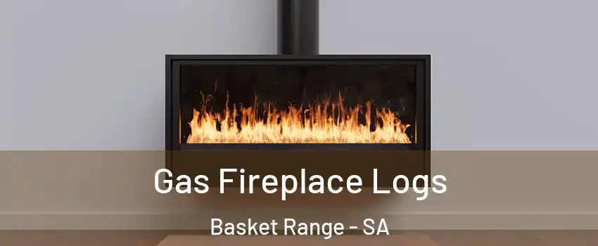 Gas Fireplace Logs Basket Range - SA