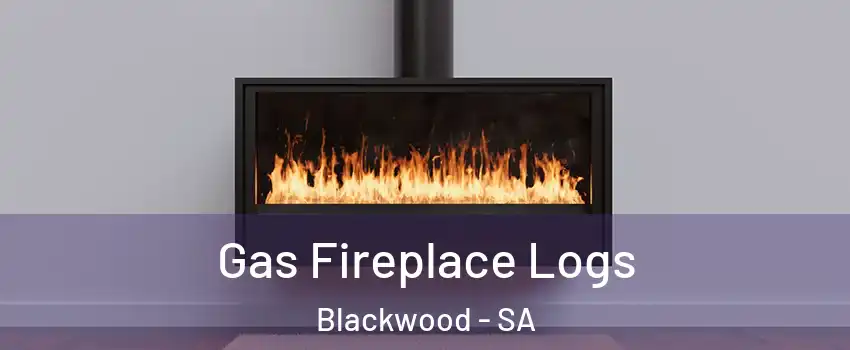 Gas Fireplace Logs Blackwood - SA