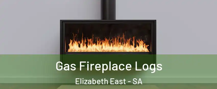 Gas Fireplace Logs Elizabeth East - SA