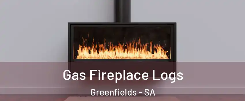  Gas Fireplace Logs Greenfields - SA