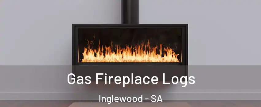 Gas Fireplace Logs Inglewood - SA