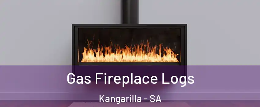 Gas Fireplace Logs Kangarilla - SA