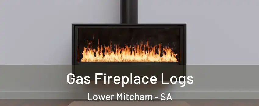 Gas Fireplace Logs Lower Mitcham - SA