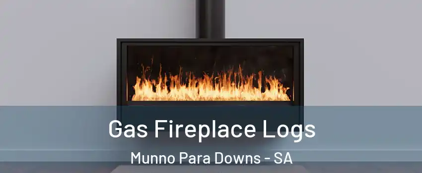 Gas Fireplace Logs Munno Para Downs - SA