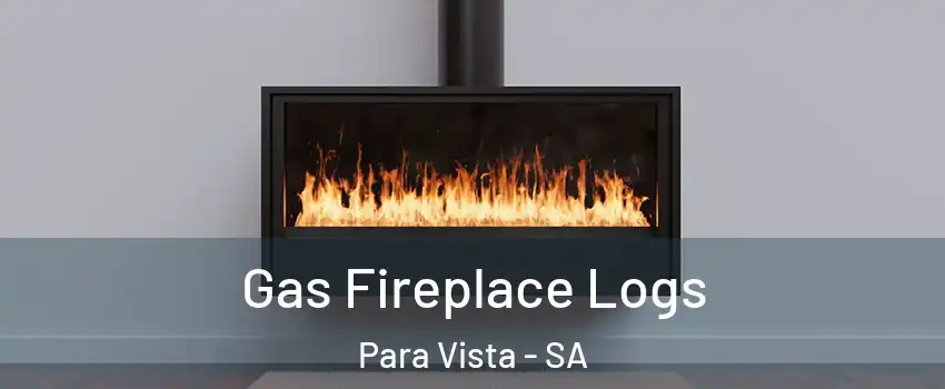 Gas Fireplace Logs Para Vista - SA