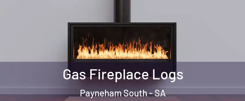 Gas Fireplace Logs Payneham South - SA