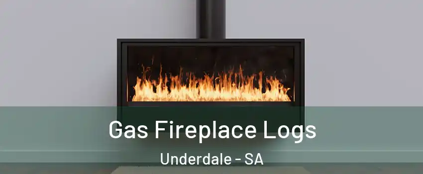 Gas Fireplace Logs Underdale - SA