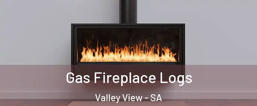 Gas Fireplace Logs Valley View - SA