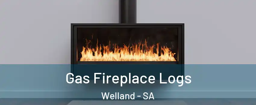 Gas Fireplace Logs Welland - SA