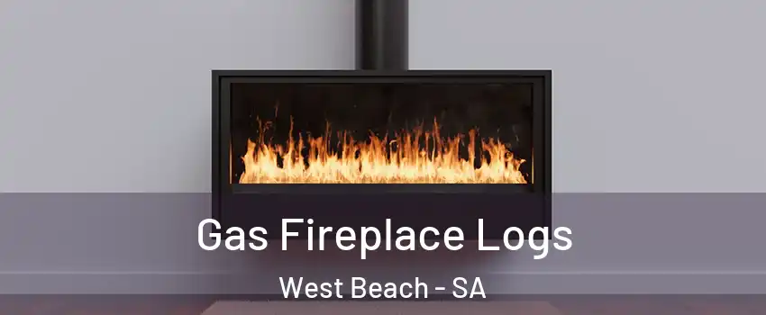 Gas Fireplace Logs West Beach - SA