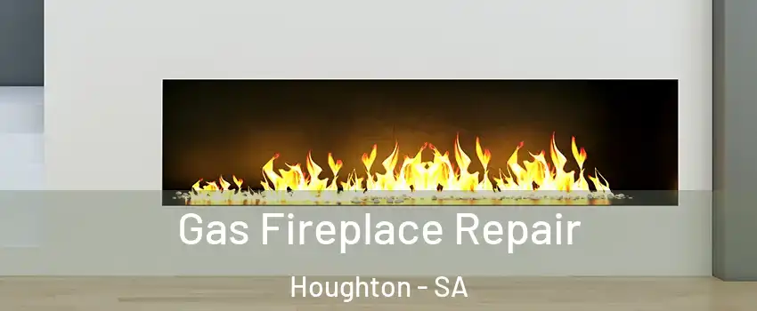 Gas Fireplace Repair Houghton - SA