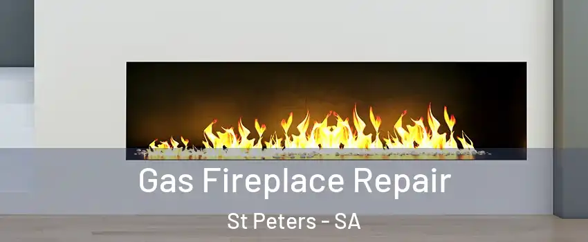 Gas Fireplace Repair St Peters - SA