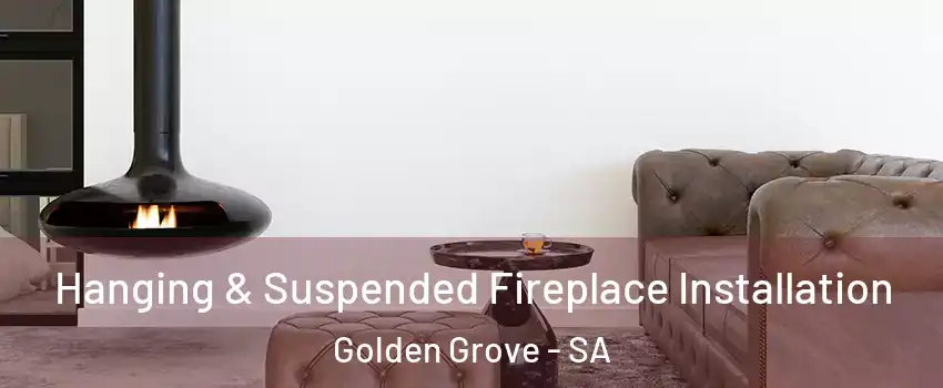  Hanging & Suspended Fireplace Installation Golden Grove - SA