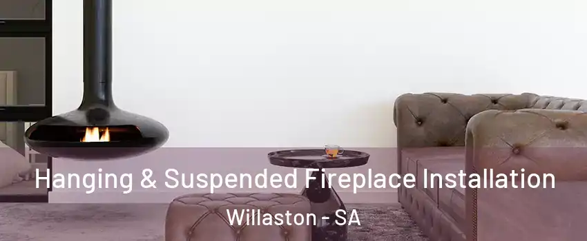 Hanging & Suspended Fireplace Installation Willaston - SA