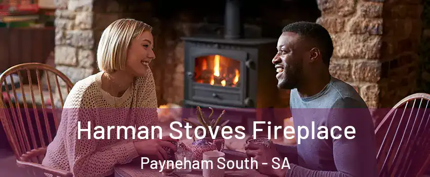 Harman Stoves Fireplace Payneham South - SA