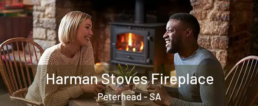 Harman Stoves Fireplace Peterhead - SA