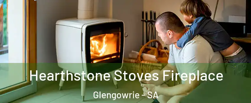  Hearthstone Stoves Fireplace Glengowrie - SA