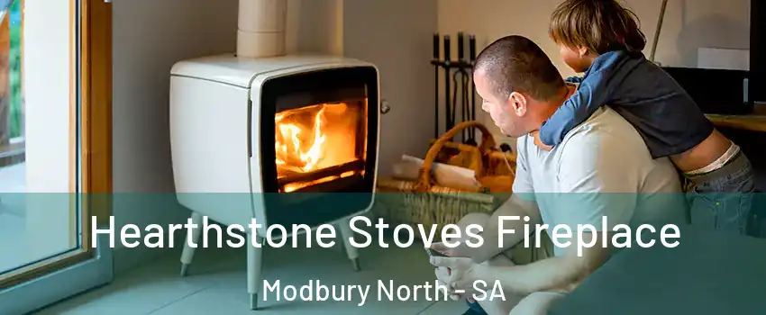 Hearthstone Stoves Fireplace Modbury North - SA