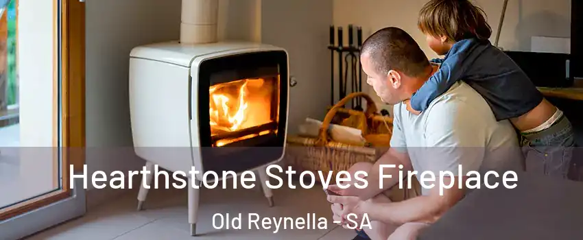 Hearthstone Stoves Fireplace Old Reynella - SA