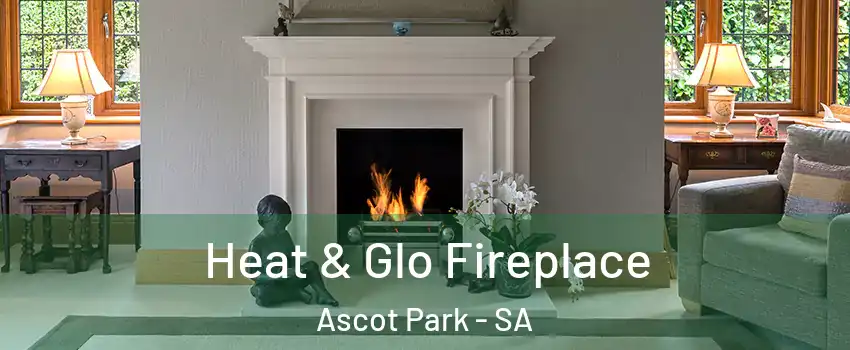 Heat & Glo Fireplace Ascot Park - SA
