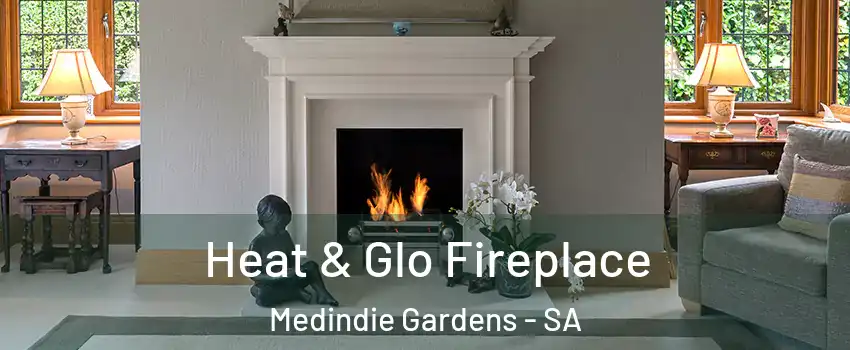 Heat & Glo Fireplace Medindie Gardens - SA