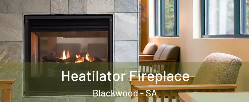 Heatilator Fireplace Blackwood - SA
