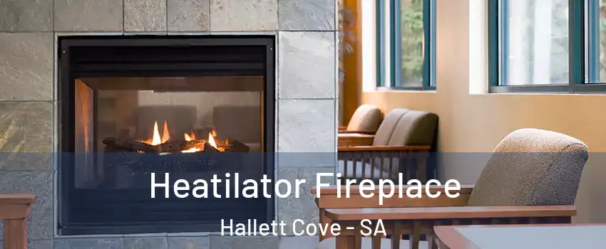  Heatilator Fireplace Hallett Cove - SA
