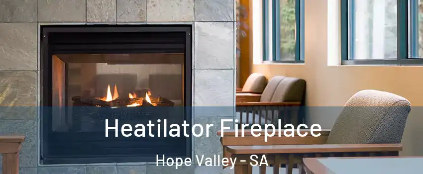  Heatilator Fireplace Hope Valley - SA