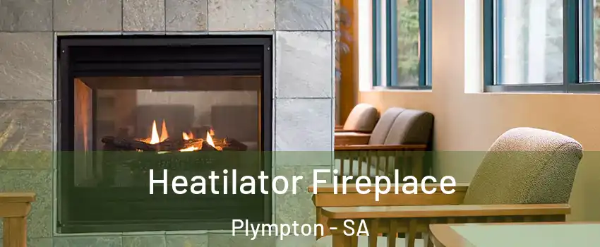 Heatilator Fireplace Plympton - SA