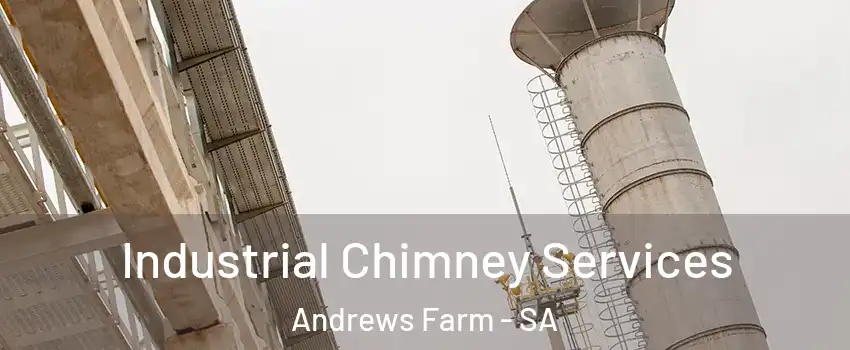 Industrial Chimney Services Andrews Farm - SA
