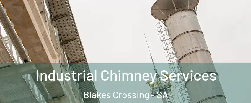Industrial Chimney Services Blakes Crossing - SA