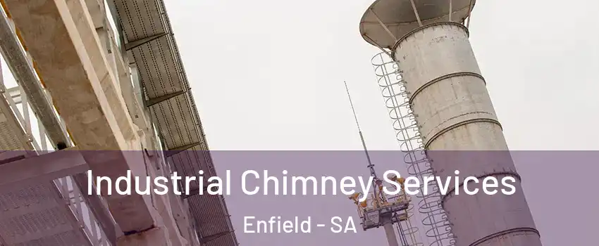 Industrial Chimney Services Enfield - SA