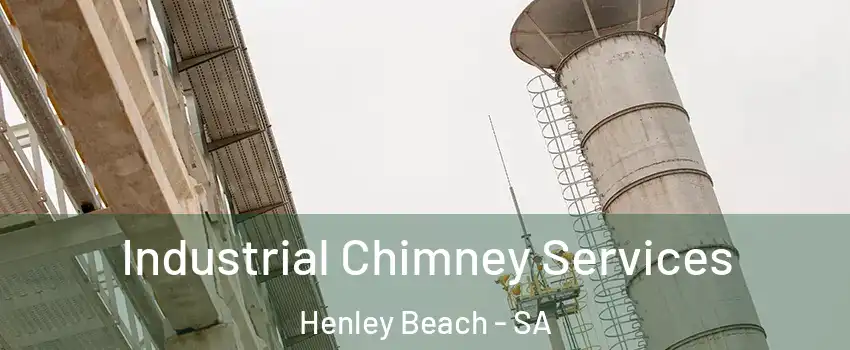 Industrial Chimney Services Henley Beach - SA