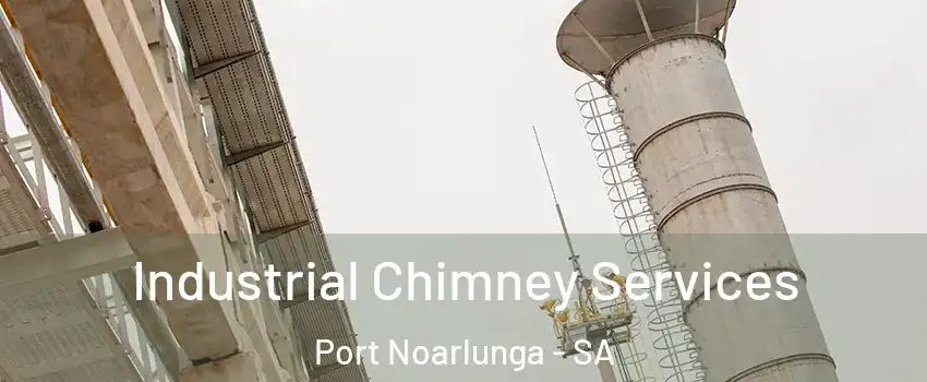 Industrial Chimney Services Port Noarlunga - SA