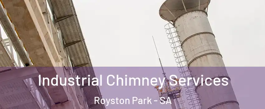 Industrial Chimney Services Royston Park - SA