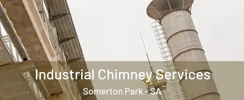 Industrial Chimney Services Somerton Park - SA